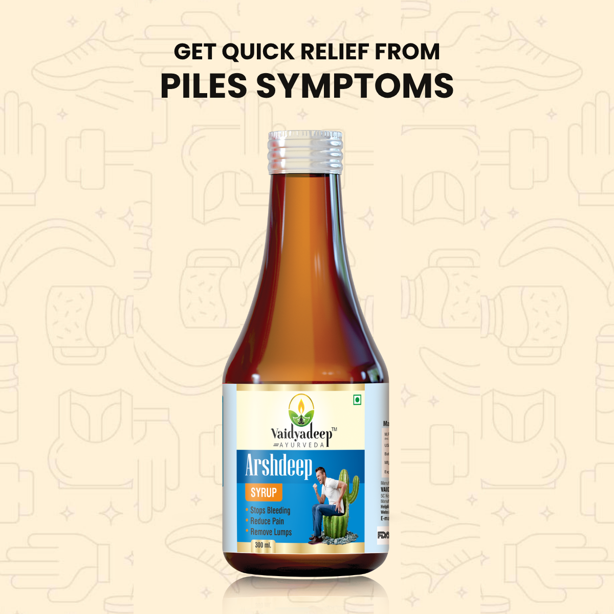 Bottle of Vaidyadeep  Arshdeep syrup on a beige background with text about piles symptoms relief.